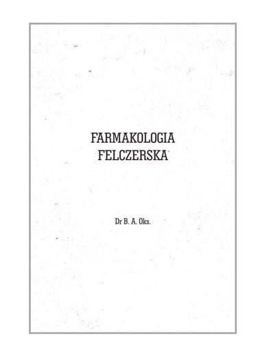 Książka- Farmakologia Felczerska