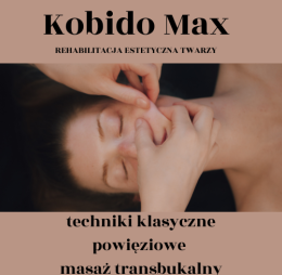 Kobido Max szkolenie z technik klasycznych, powięziowych , masaż transbukalny