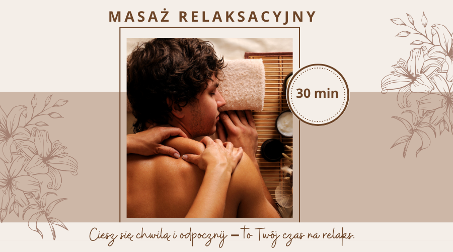 Masaż relaksacyjny 30 min