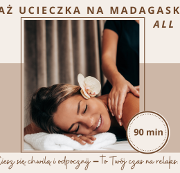 Voucher na masaż Ucieczka na Madagaskar all inclusive/ odbiór osobisty lub wysyłka kurierem