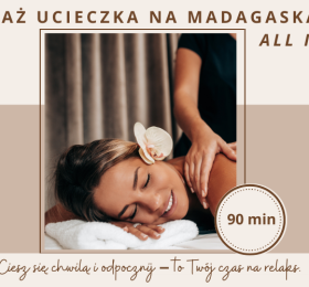 Voucher na masaż Ucieczka na Madagaskar all inclusive/ odbiór osobisty lub wysyłka kurierem