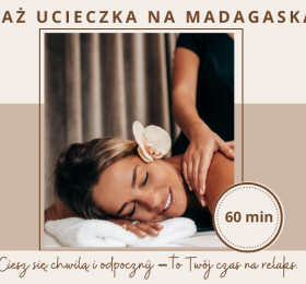 Voucher na masaż Ucieczka na Madagaskar masaż 60 min/ odbiór osobisty lub wysyłka kurierem