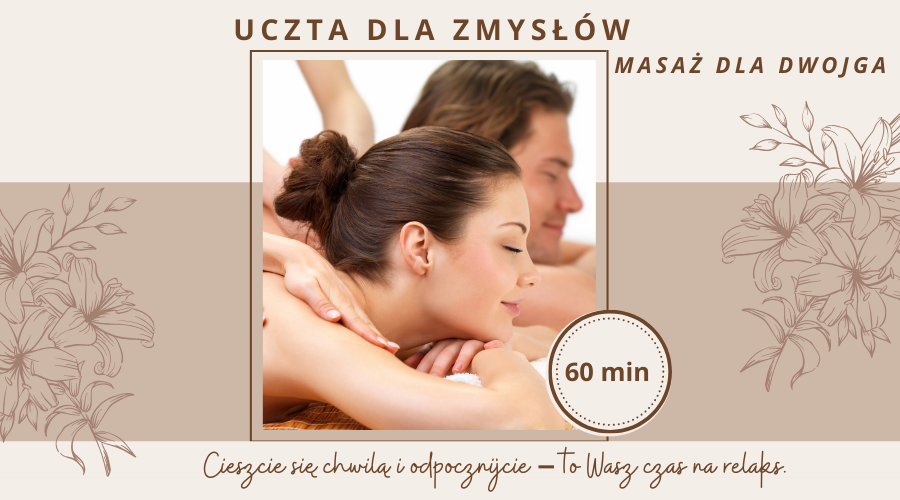 VOUCHER Uczta zmysłów masaż dla dwojga(60 min)