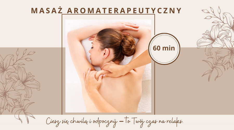 Masaż aromaterapeutyczny 45 min