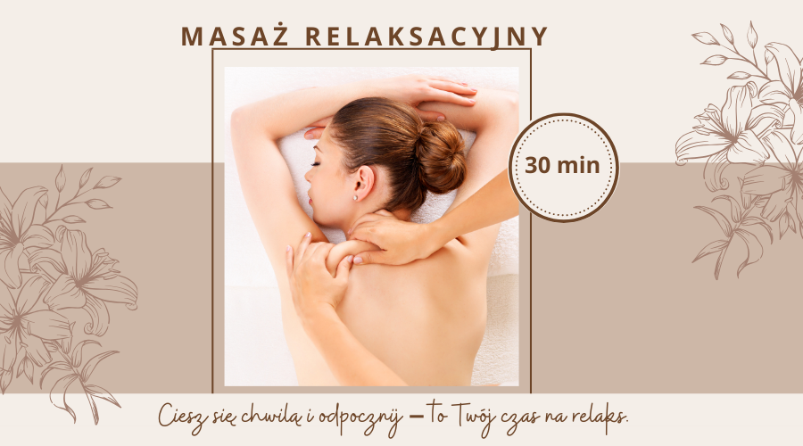 Masaż relaksacyjny 30 min