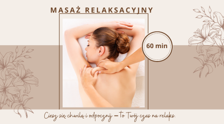 Masaż relaksacyjny 60 min