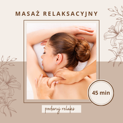 Masaż relaksacyjny 45 min